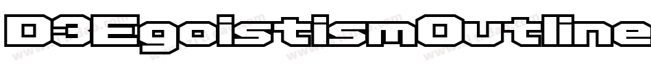 D3EgoistismOutlineLeaning-p7WK字体转换 D3EgoistismOutlineLeaning-p7WK字体转换