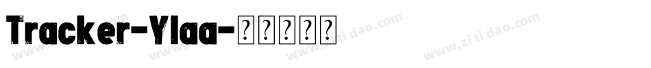 Tracker-Ylaa字体转换