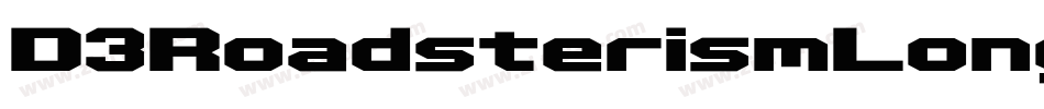 D3RoadsterismLongItalic-lgoZ字体转换