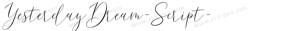 YesterdayDream-Script字体转换