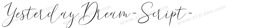YesterdayDream-Script字体转换