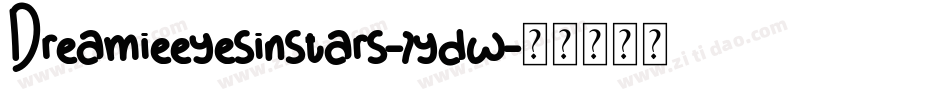 Dreamieeyesinstars-7ydw字体转换