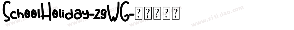 SchoolHoliday-zgWG字体转换
