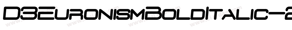 D3EuronismBoldItalic-2OZl字体转换