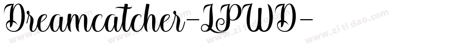 Dreamcatcher-LPWD字体转换