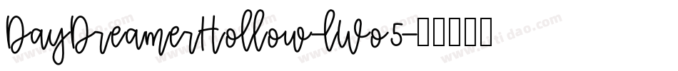 DayDreamerHollow-lWo5字体转换