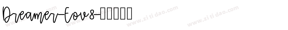 Dreamer-Eov8字体转换