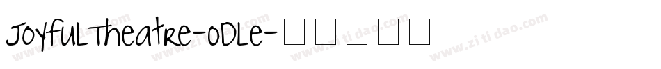 JoyfulTheatre-ODle字体转换