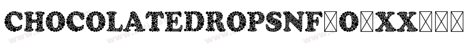 ChocolateDropsNf-o1Xx字体转换