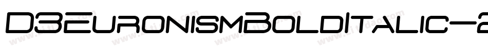 D3EuronismBoldItalic-2OZl字体转换