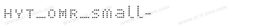 HYT_OMR_Small字体转换