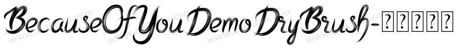 BecauseOfYouDemoDryBrush字体转换