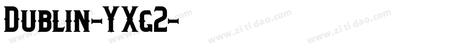 Dublin-YXg2字体转换