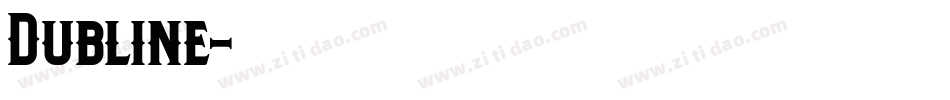 Dubline字体转换