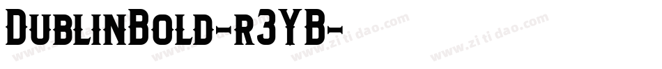 DublinBold-r3YB字体转换
