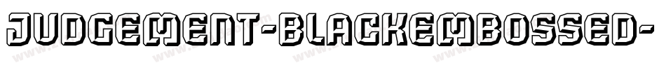 Judgement-BlackEmbossed字体转换