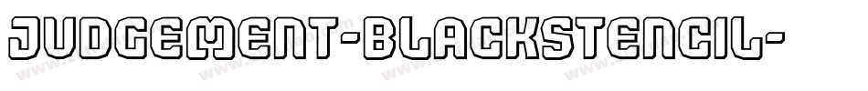 Judgement-BlackStencil字体转换