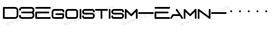 D3Egoistism-Eamn字体转换