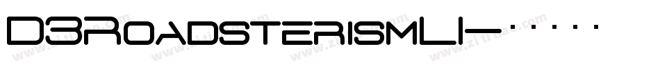 D3RoadsterismLI字体转换