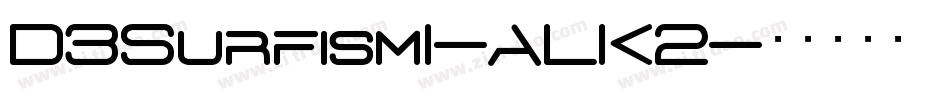 D3SurfismI-ALK2字体转换
