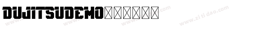 DujitsuDemo字体转换