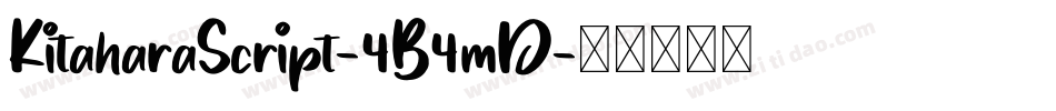KitaharaScript-4B4mD字体转换