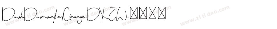 DuskDismantledGrunge-DXZW字体转换