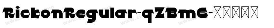 RickonRegular-qZBm6字体转换