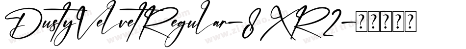 DustyVelvetRegular-8XR2字体转换