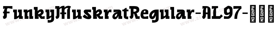 FunkyMuskratRegular-AL97字体转换