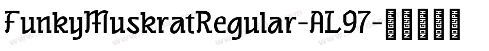 FunkyMuskratRegular-AL97字体转换