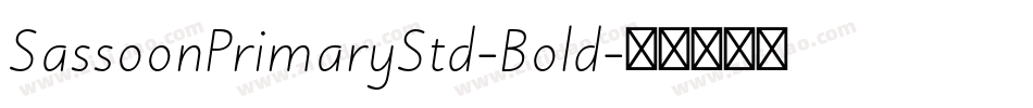 SassoonPrimaryStd-Bold字体转换