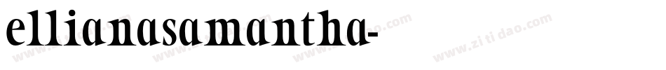 ellianasamantha字体转换