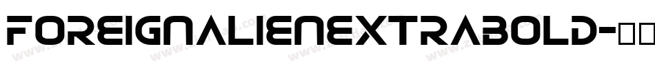 foreignalienextrabold字体转换