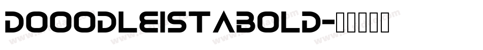 Dooodleistabold字体转换
