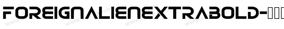 foreignalienextrabold字体转换