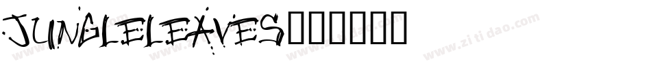 Jungleleaves字体转换