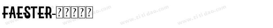 Faester字体转换
