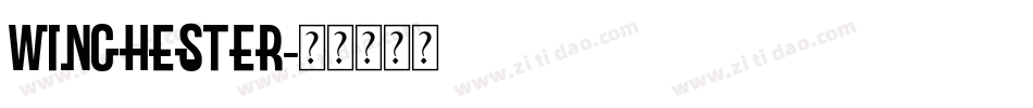 Winchester字体转换