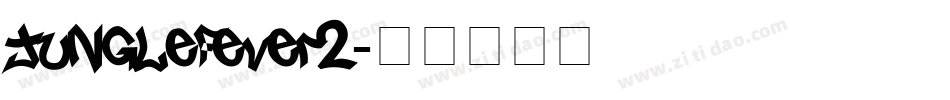Junglefever2字体转换