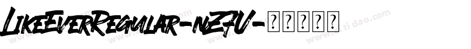 LikeEverRegular-nZ7V字体转换