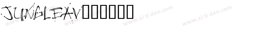 JUNGLEAV字体转换