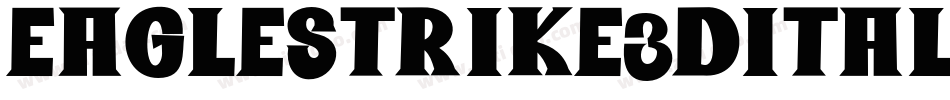 EagleStrike3DItalic-ydJV字体转换
