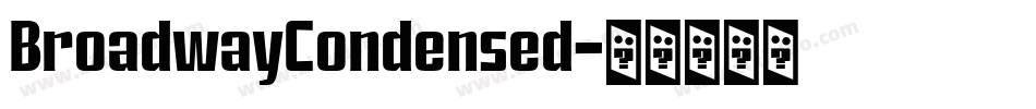 BroadwayCondensed字体转换