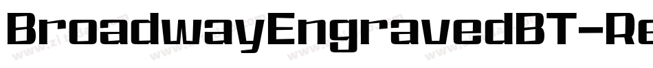 BroadwayEngravedBT-Regular字体转换