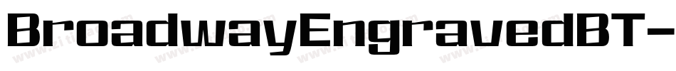 BroadwayEngravedBT-Regular字体转换