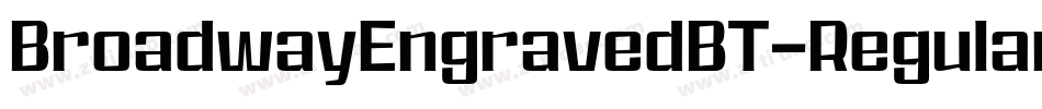 BroadwayEngravedBT-Regular字体转换
