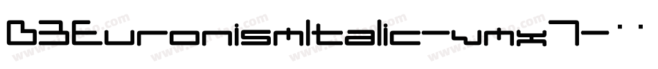 D3EuronismItalic-vmx7字体转换