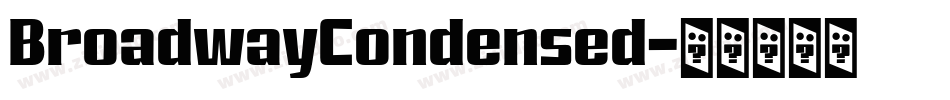 BroadwayCondensed字体转换
