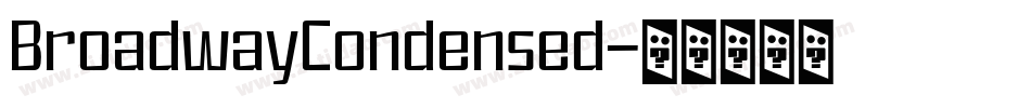 BroadwayCondensed字体转换